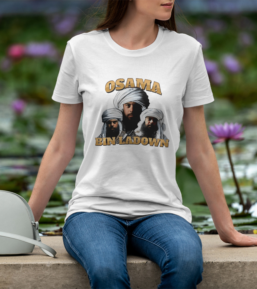 Osama Bin Ladown Osama Bin Laden T-Shirt