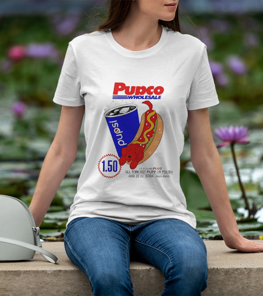 Pupco Wholesale Pupsi All Bork Hot Pupp And Polish Dog 20 Oz Soda Combo T-Shirt