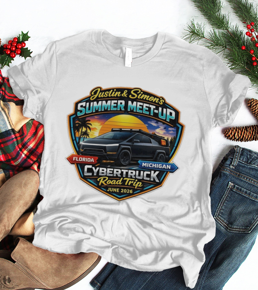 Justin And Simon's Summer Meet Up Cybertruck Road Trip Florida Michigan June 2026 T-Shirt