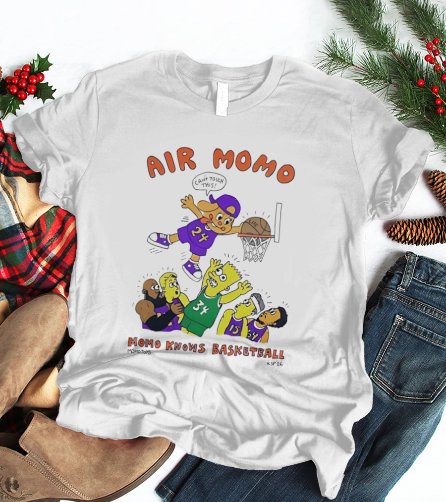 Air Momo Can't Touch This Momo Knows Basketball 24 T-Shirt