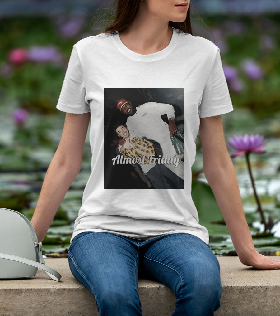 LeBron And Chalamet Almost Friday UN Hat T-Shirt