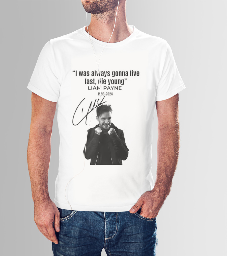 Liam Payne I Was Always Gonna Live Fast Die Young Silhouette Signature T-Shirt