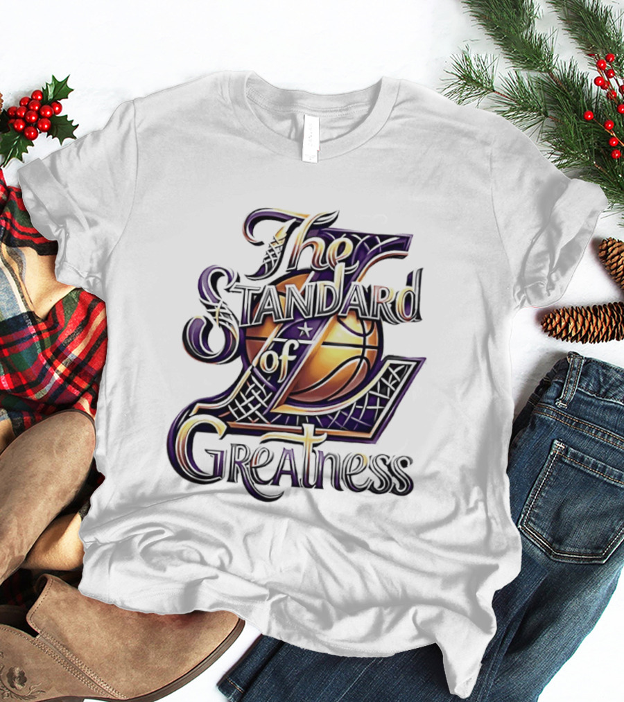 The Standard Of Greatness Gold Basketball Trophy Lakers T-Shirt
