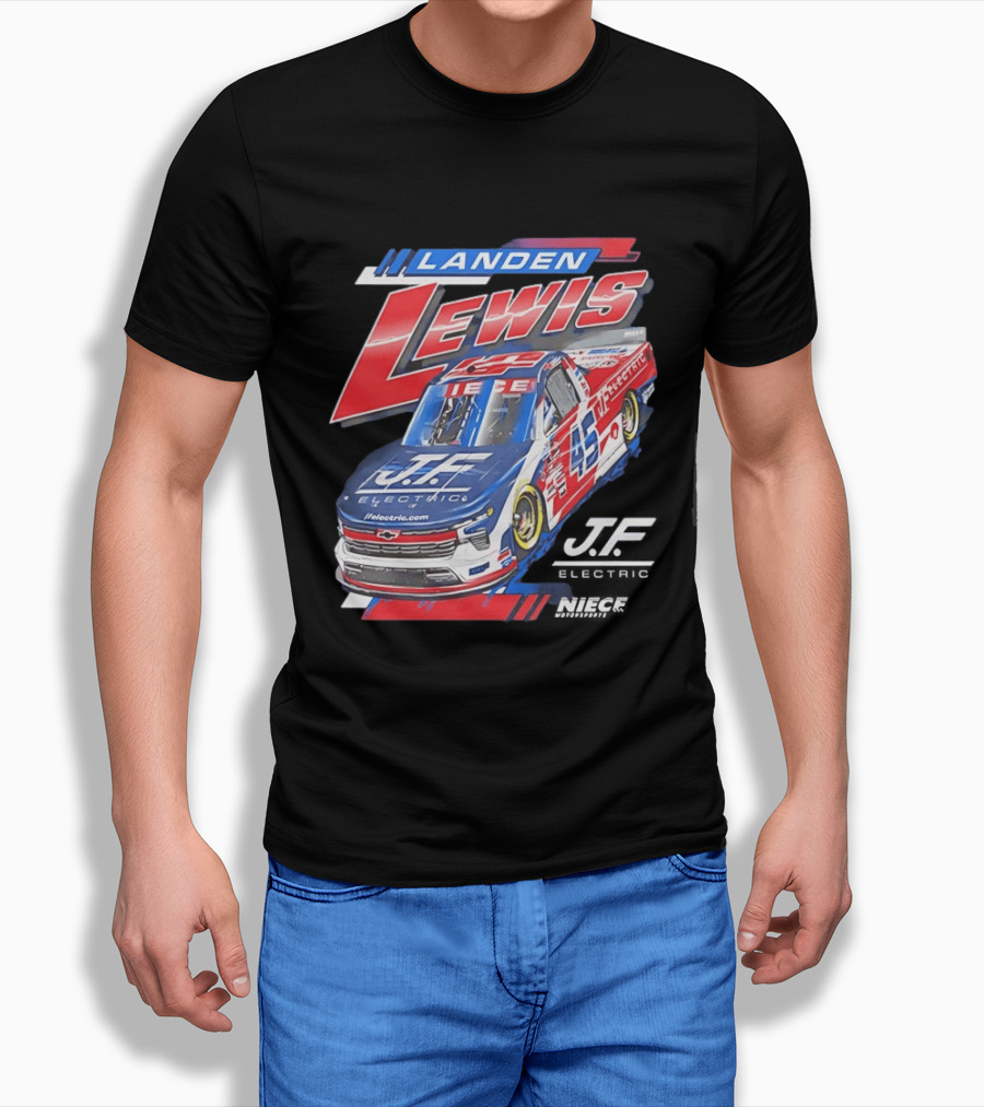 Landen Lewis Niece Motorsports J.F. Electric NASCAR Truck Series 45 T-Shirt