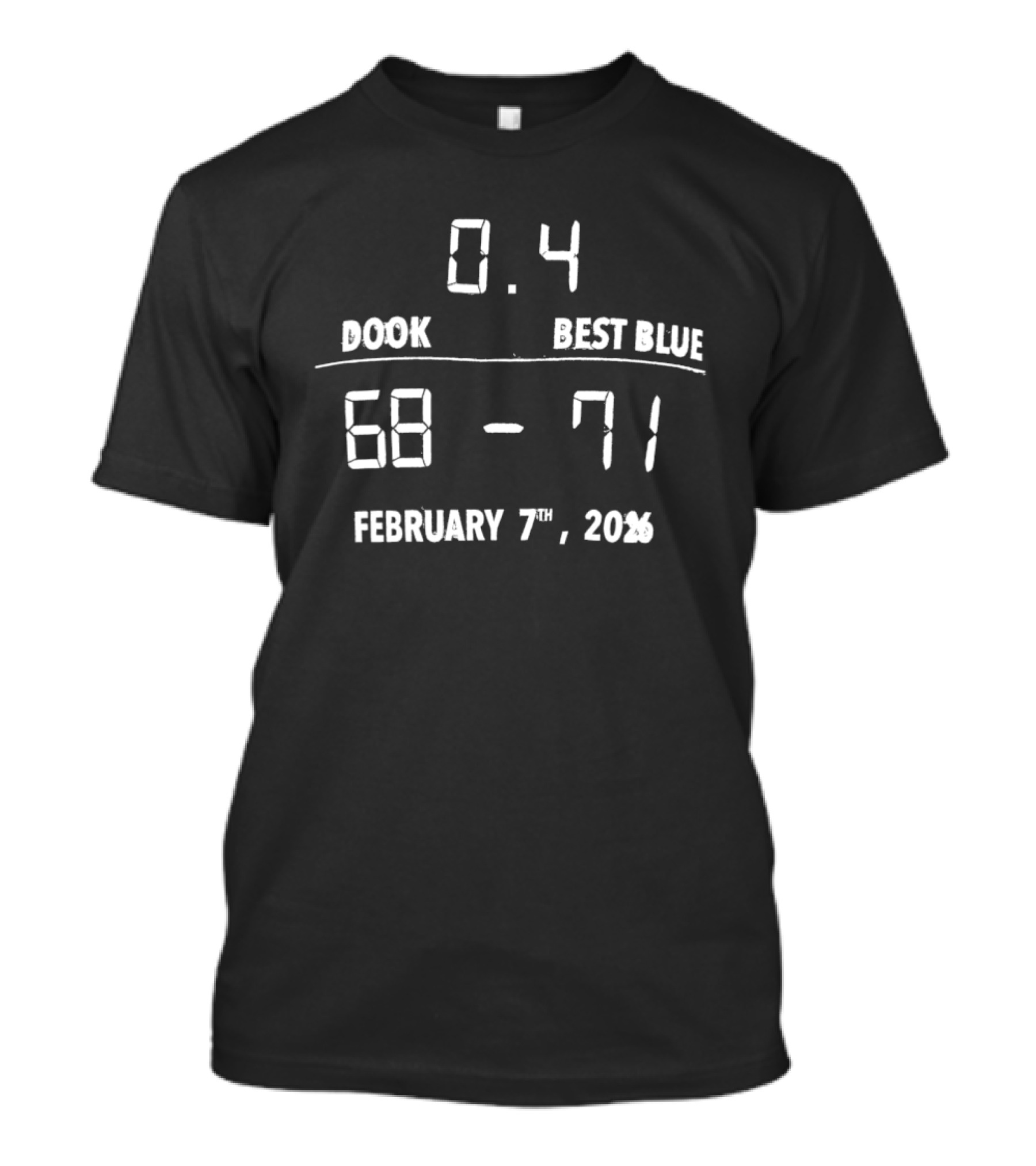 0 4 Dook Best Blue 68 71 February 7th 2026 T-Shirt
