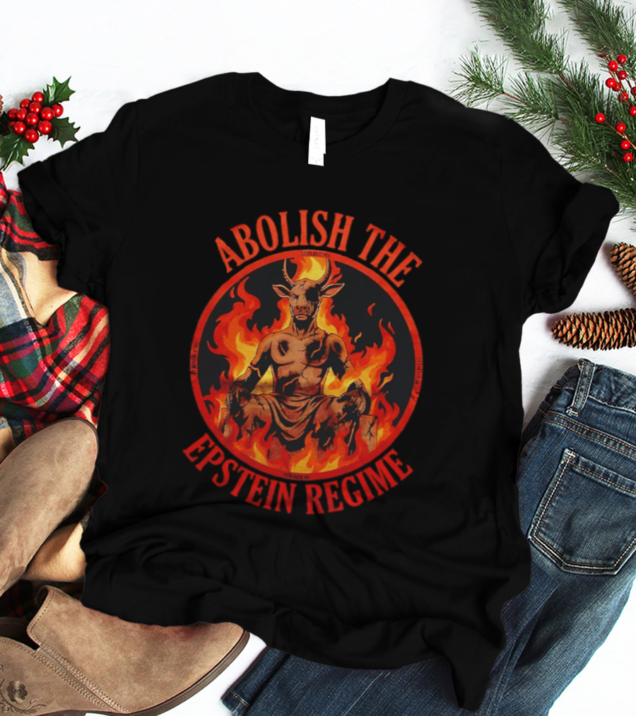 Abolish The Epstein Regime Goat Demon In Flames T-Shirt