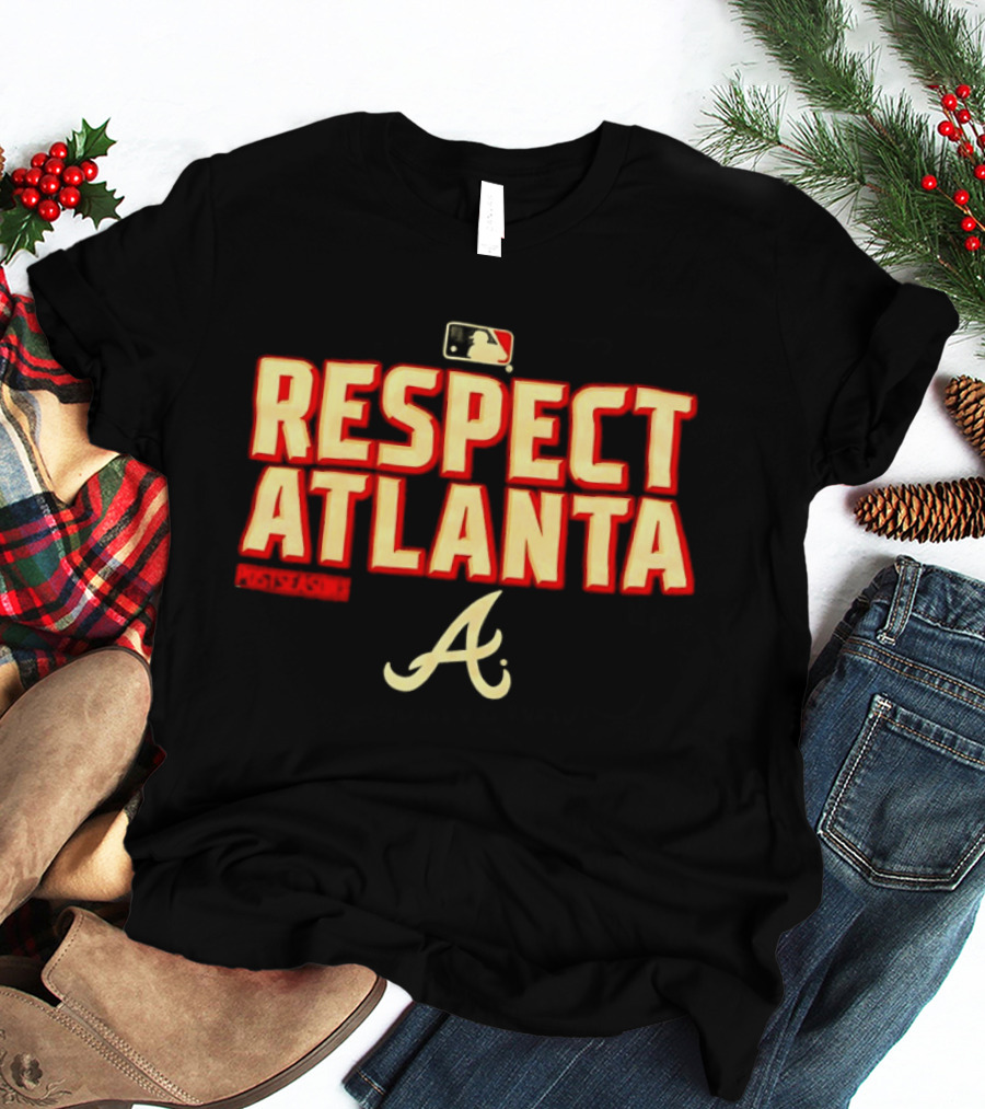 Atlanta Braves Respect Atlanta Postseason 2020 MLB T-Shirt