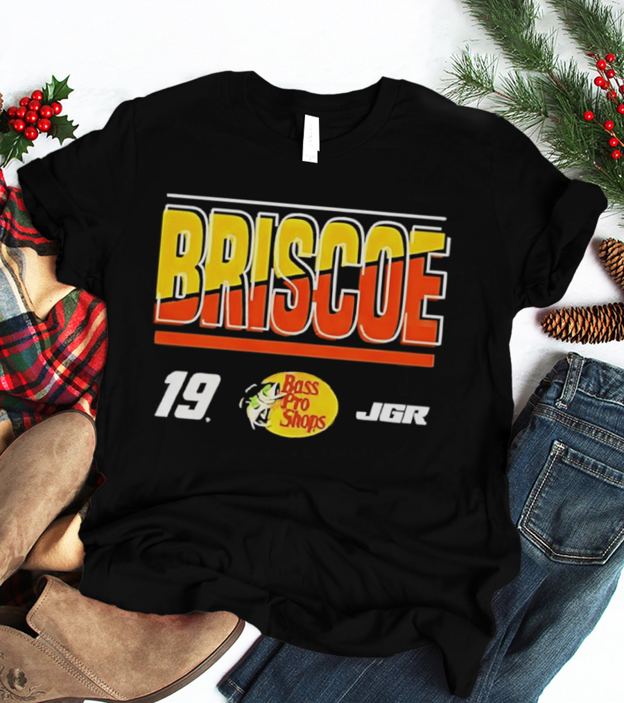 BRISCOE 19 Bass Pro Shops 2025 Cup Series Racing Fan Gear T-Shirt