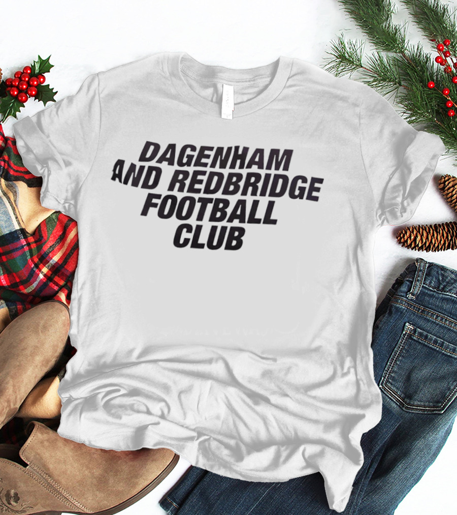 Dagenham And Redbridge Football Club Merchandise Fan Gear T-Shirt
