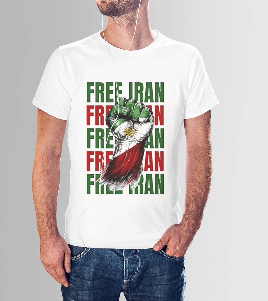 Free Iran Fist Of Justice Protest T-Shirt