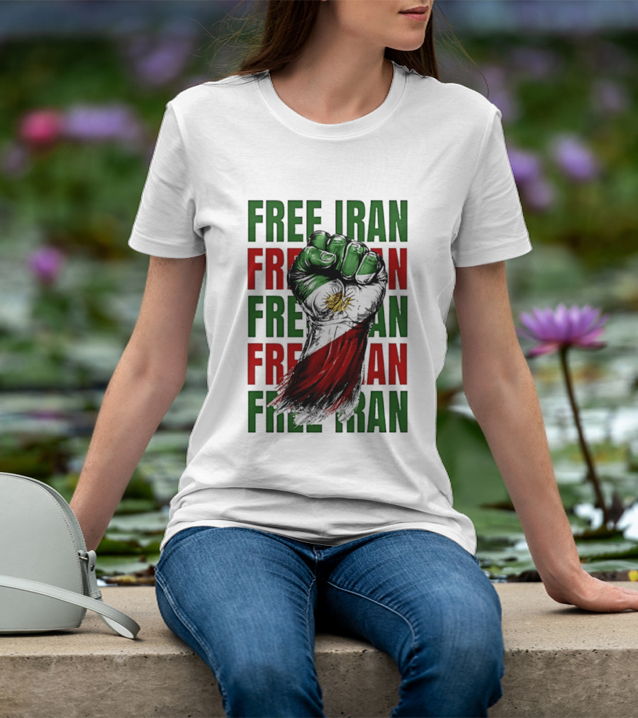 Free Iran Fist Of Justice Protest T-Shirt