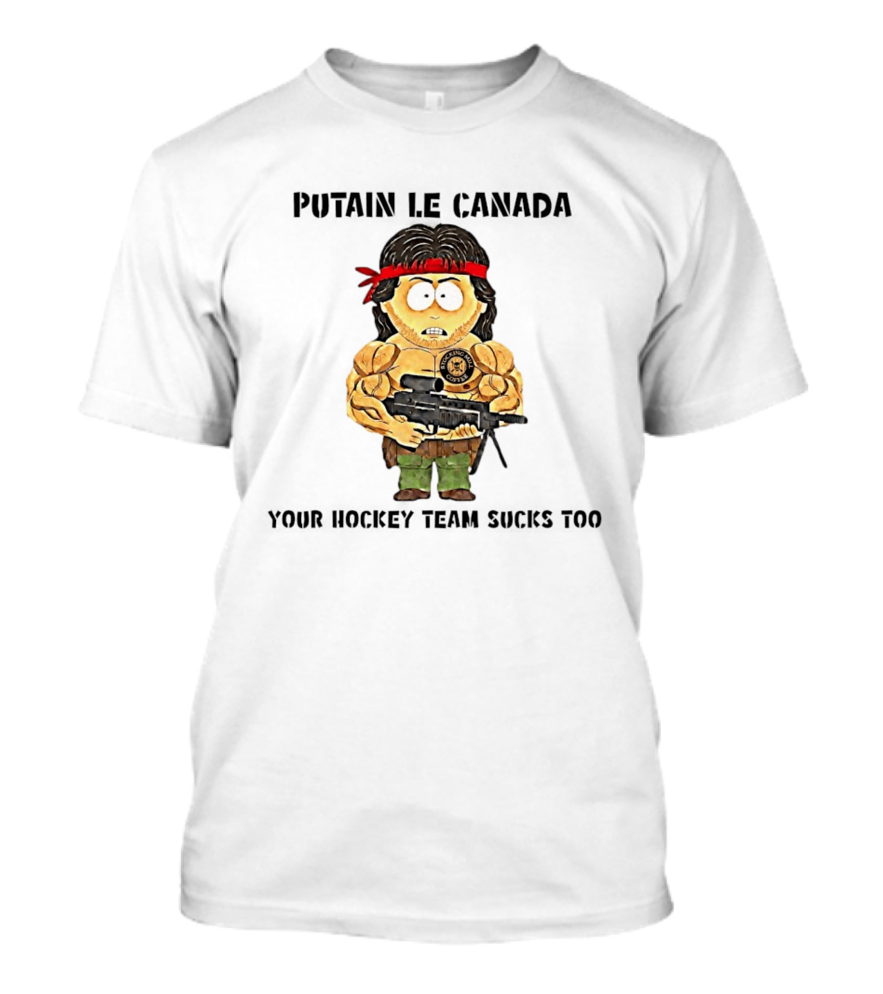 Putain Le Canada Your Hockey Team Sucks Too Macho Man Coffee T-Shirt