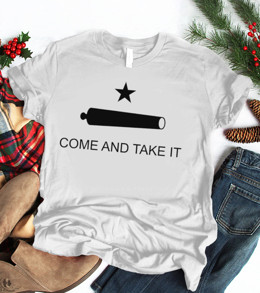 Texas Nationalist Come And Take It Star Cannon T-Shirt