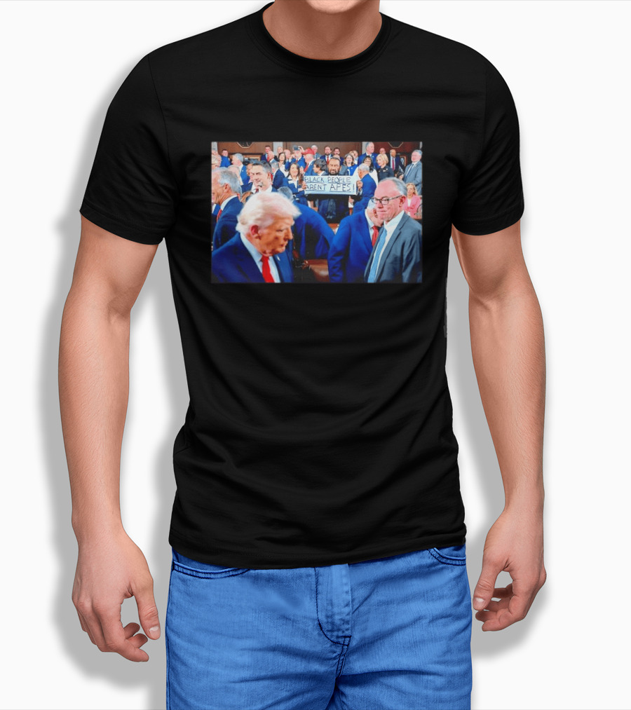 Bblack People Aren't Apes Satirical Political Statement In Political Gathering T-Shirt