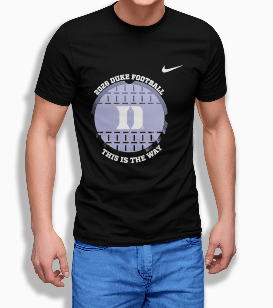 2026 Duke Blue Devils Football This Is The Way Nike T-Shirt