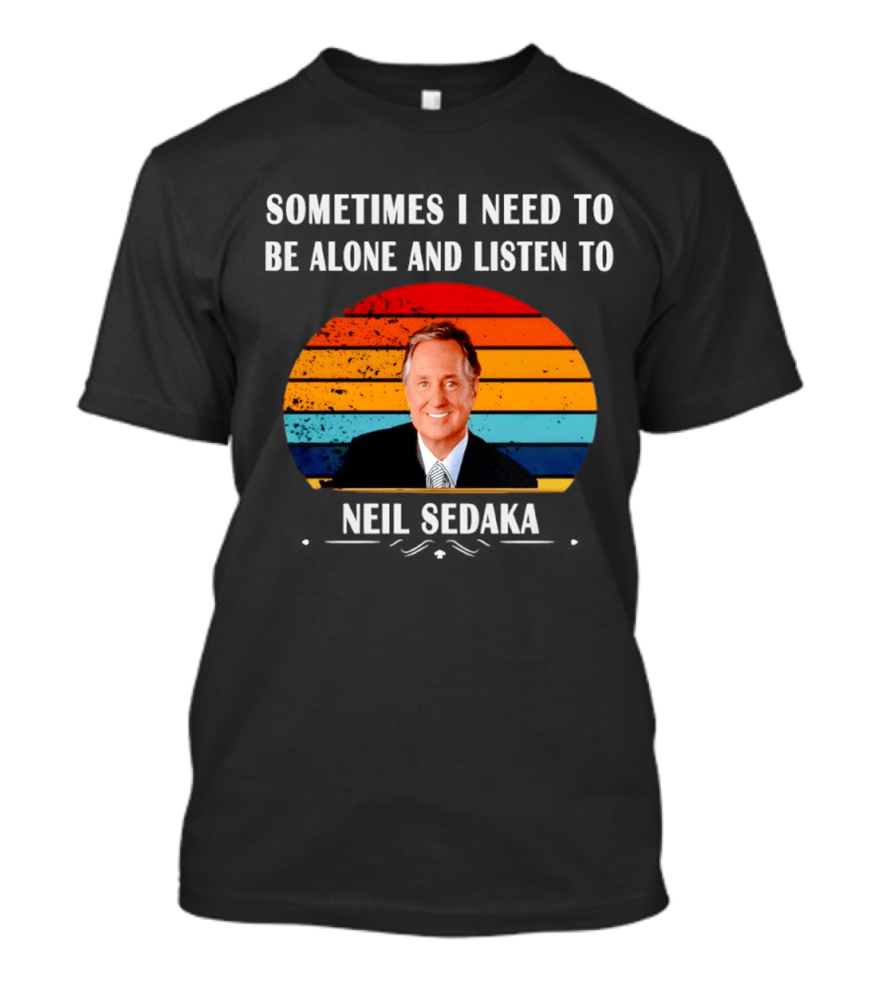 Neil Sedaka Sometimes I Need To Be Alone And Listen To Retro Stripes T-Shirt