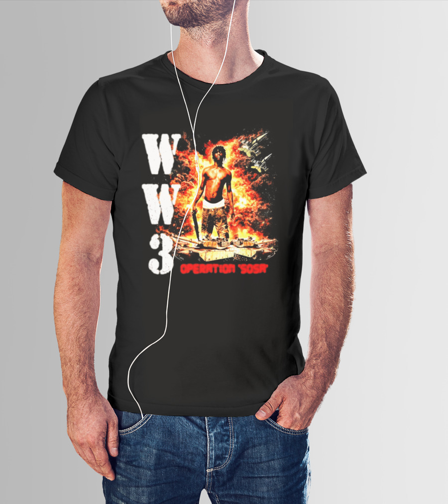 WW3 Operation Sosa Explosive Art With Iconic Figure And Fiery T-Shirt