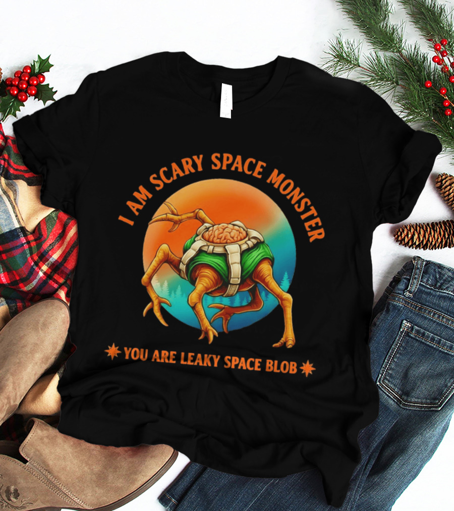 Rocky Project Hail Mary I Am Scary Space Monster You Are Leaky Space Blob T-Shirt