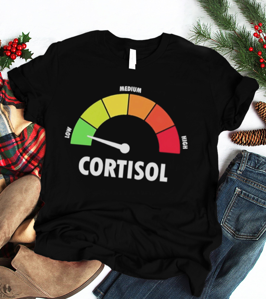 Low Medium High Cortisol Meter T-Shirt