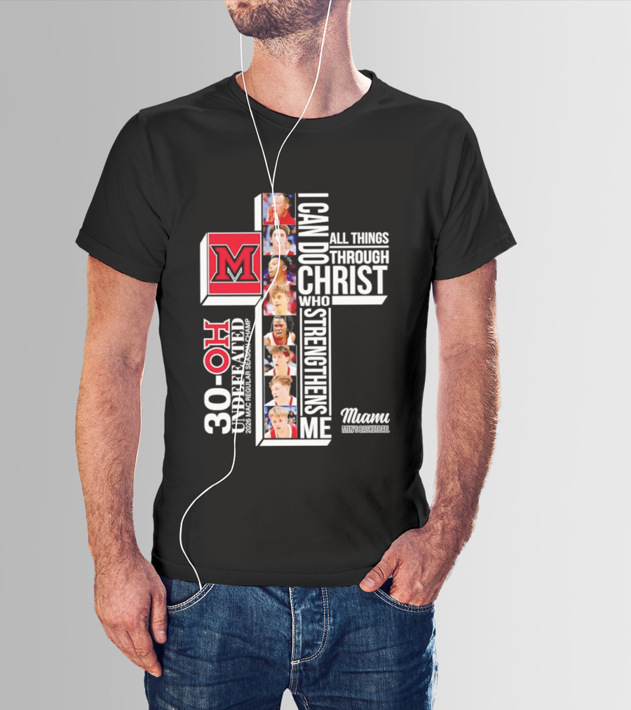 Miami RedHawks 30 OH I Can Do All Things Through Christ Who Strengthens Me T-Shirt