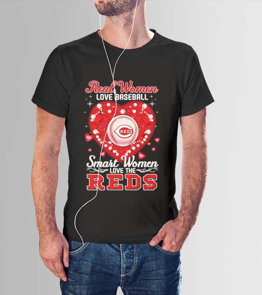 Real Women Love Baseball Smart Women Love The Reds T-Shirt