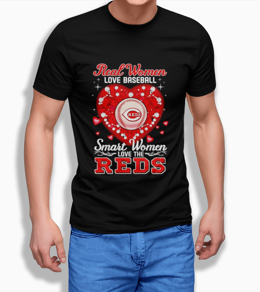 Real Women Love Baseball Smart Women Love The Reds T-Shirt