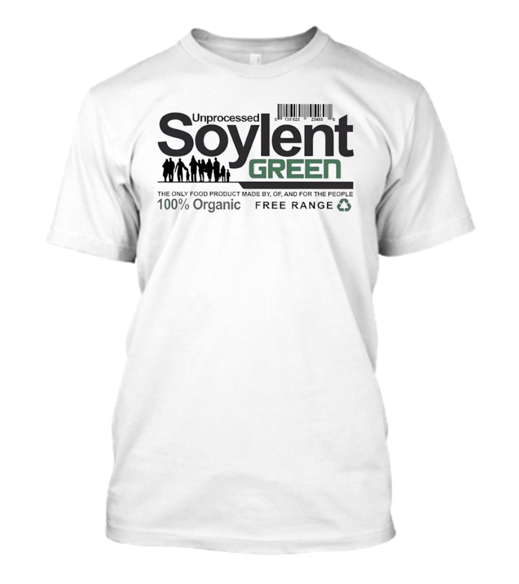 Unprocessed Soylent Green 100% Organic Free Range Food Product T-Shirt