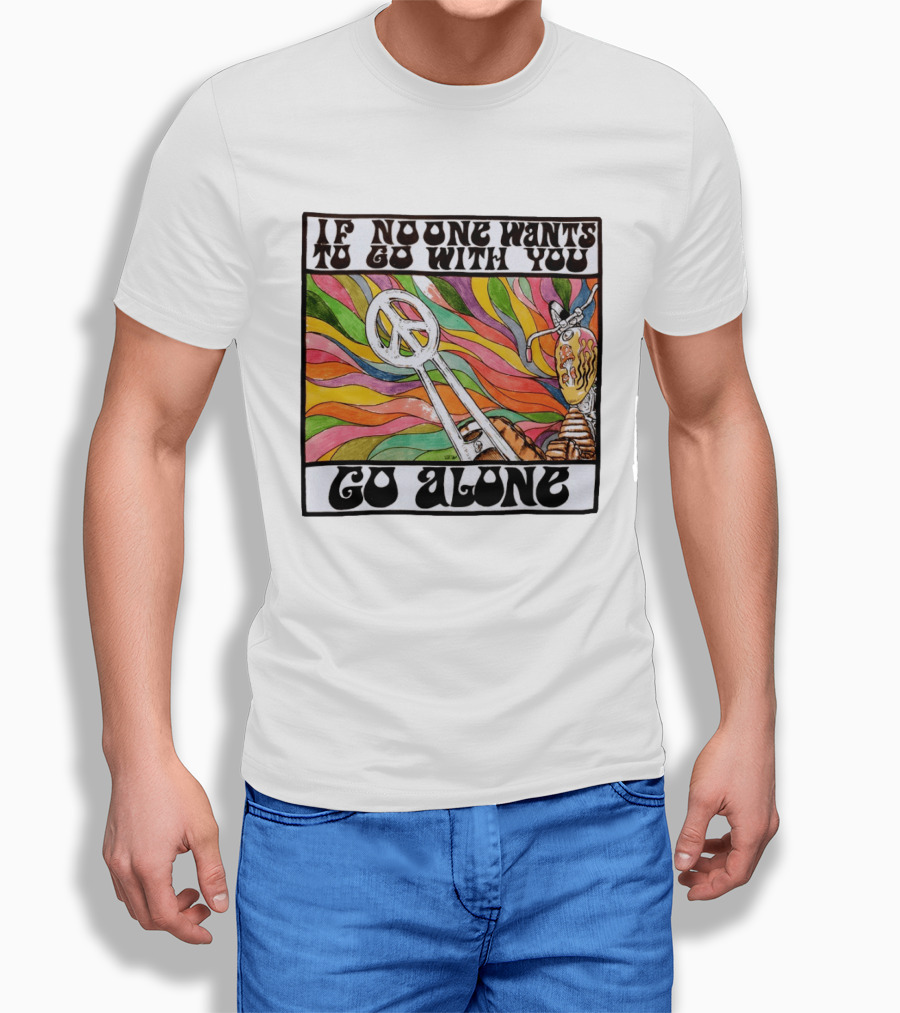 Peace Symbol Motorcycle Adventure Psychedelic Vibes If No One Wants To Go With You Go Alone T-Shirt