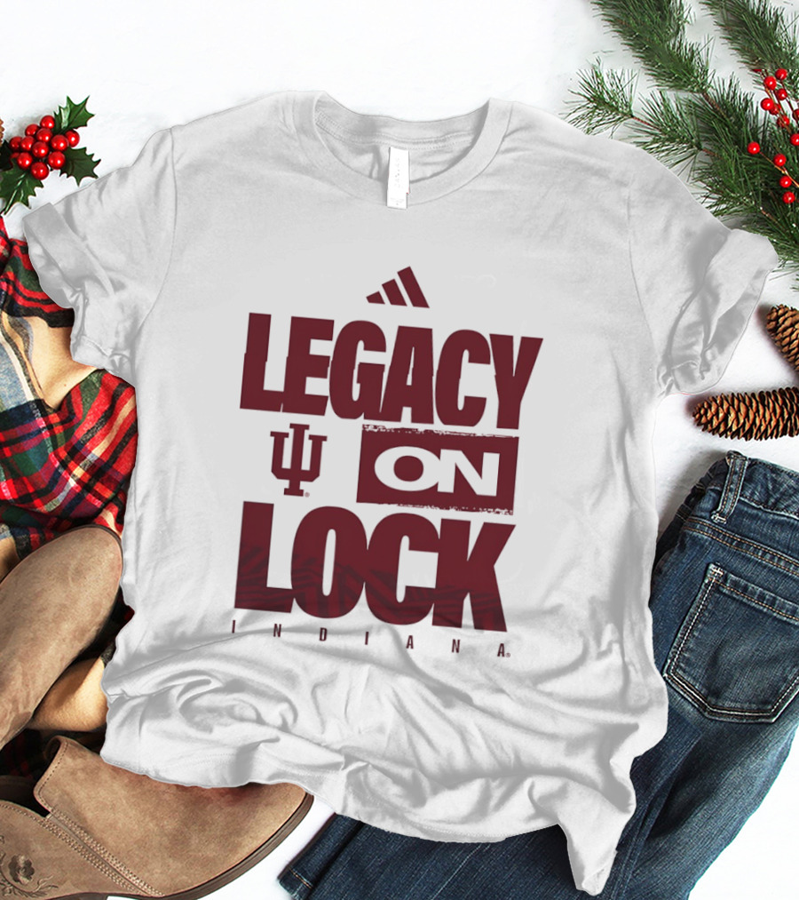 Legacy On Lock Indiana Hoosiers IU T-Shirt