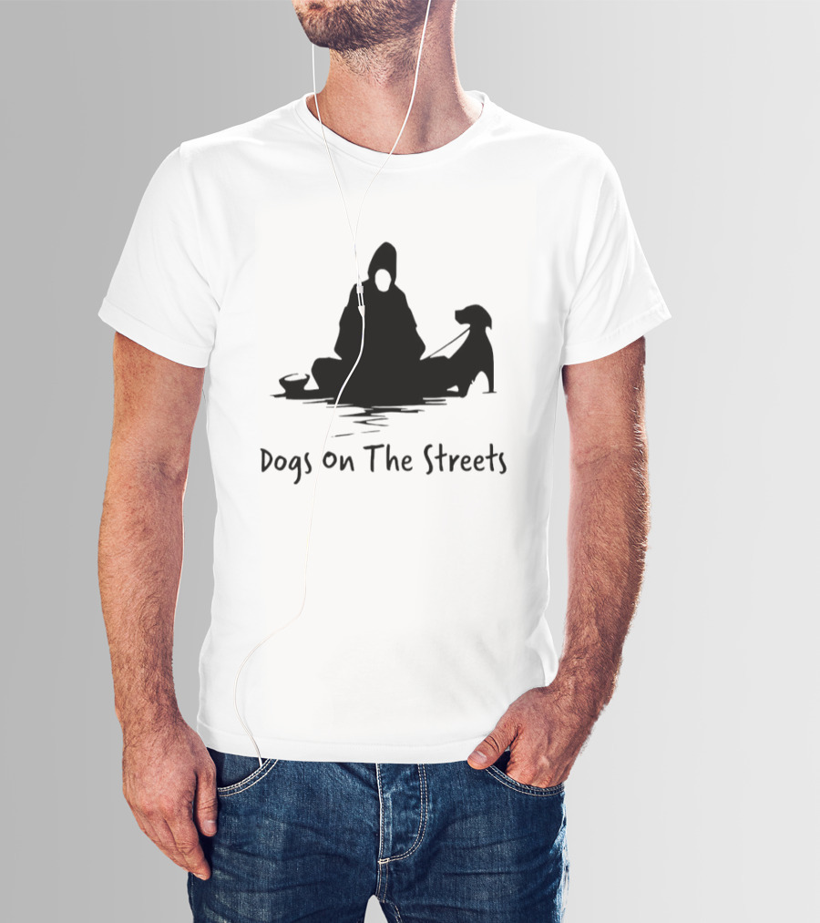 Dogs On The Streets Homeless Outreach Charity T-Shirt