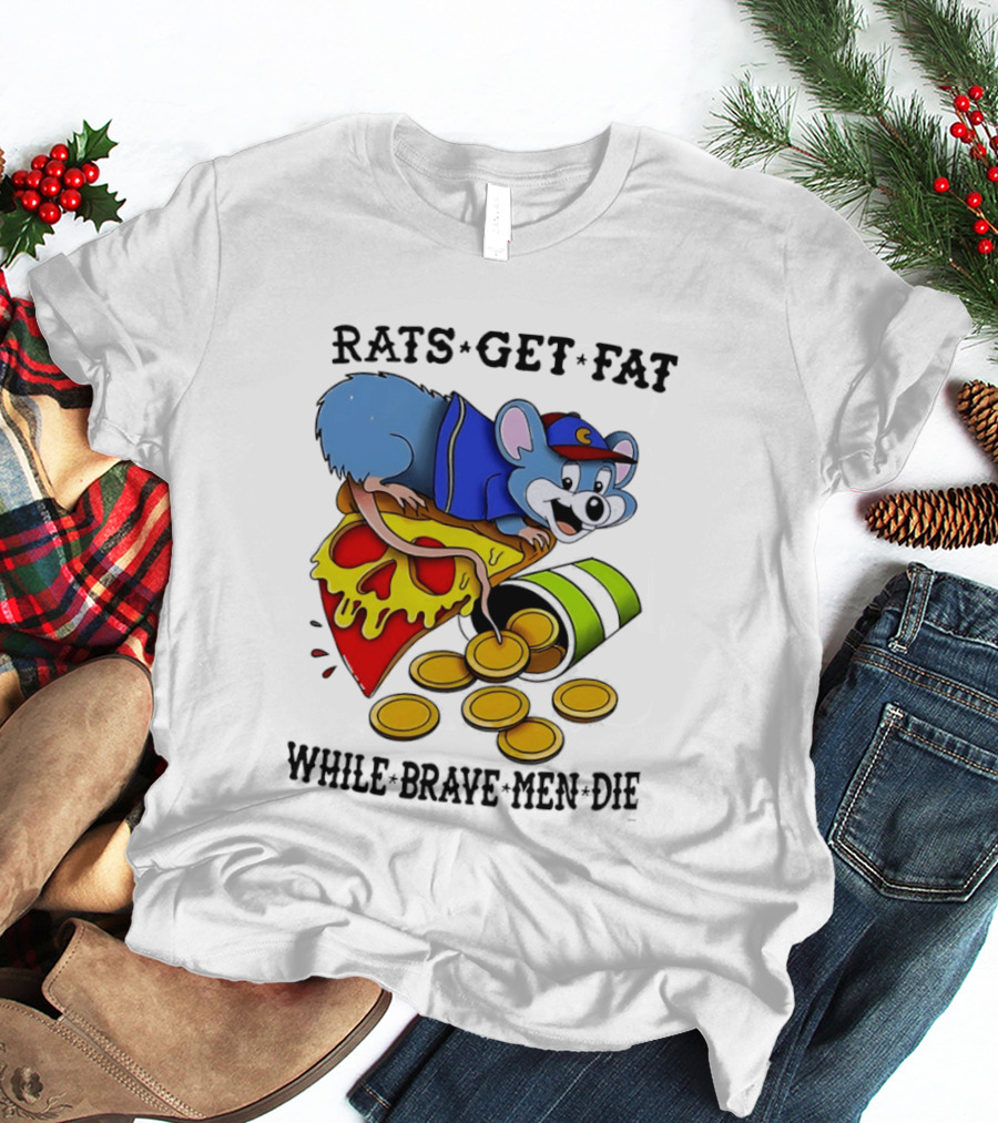 Rats Get Fat While Brave Men Die Pizza Coin Cap Mouse T-Shirt