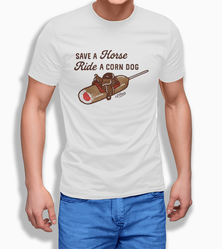 Save A Horse Ride A Corn Dog Cowboy Saddle Humor T-Shirt