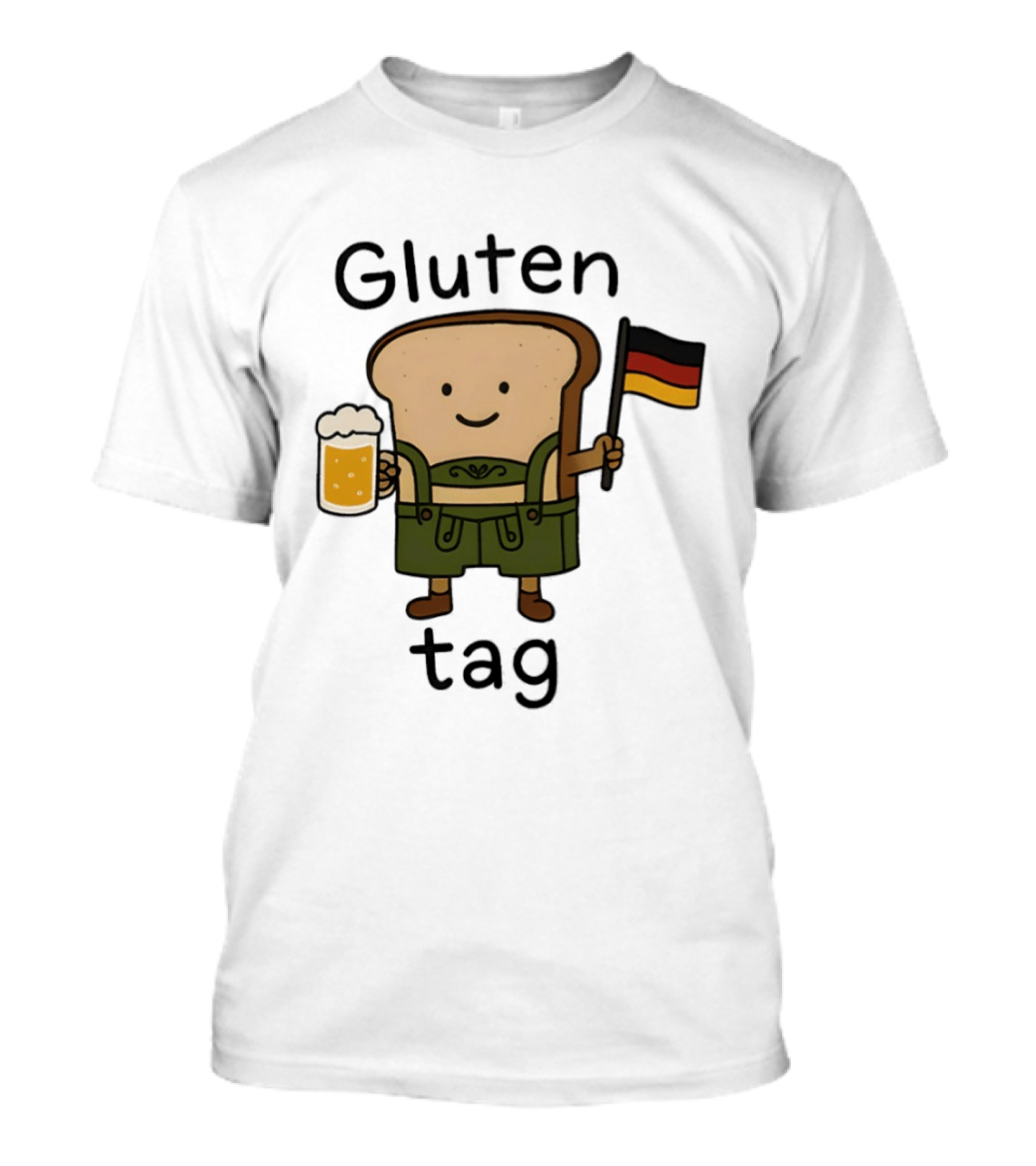 Gluten Tag Bread Character Lederhosen Beer German Flag T-Shirt