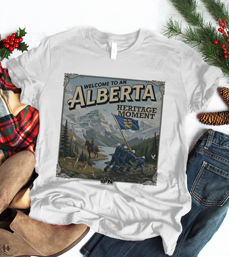 Welcome To An Alberta Heritage Moment Iwo Jima Inspired Rockies Scene T-Shirt