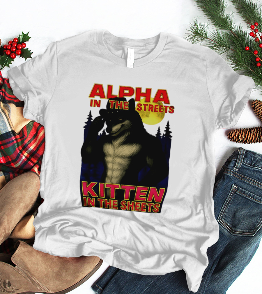 Alpha In The Streets Kitten In The Sheets Wolf Illustration Moonlit Forest Scene T-Shirt