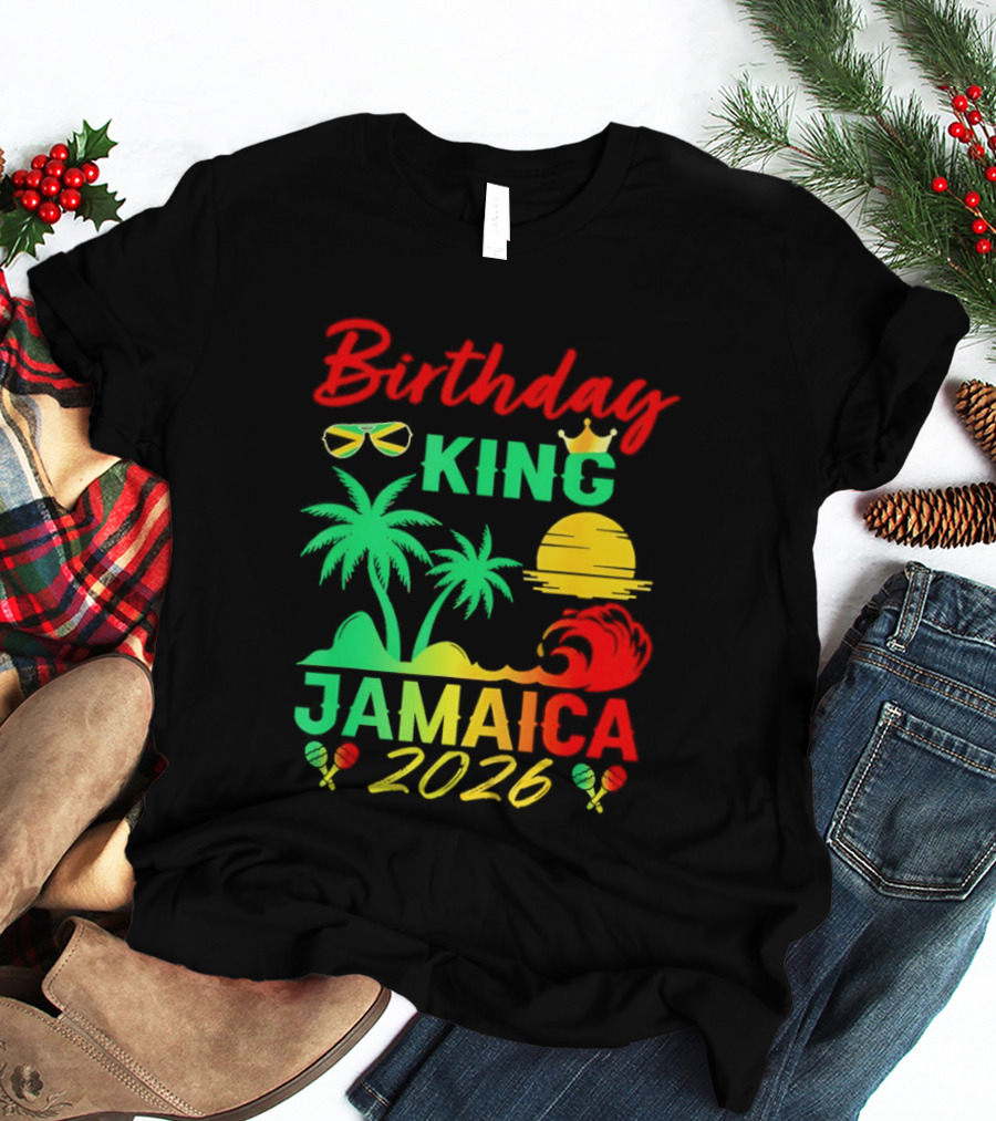 Birthday King 2026 Jamaica Party Vacation Sun Palm Trees Crown T-Shirt