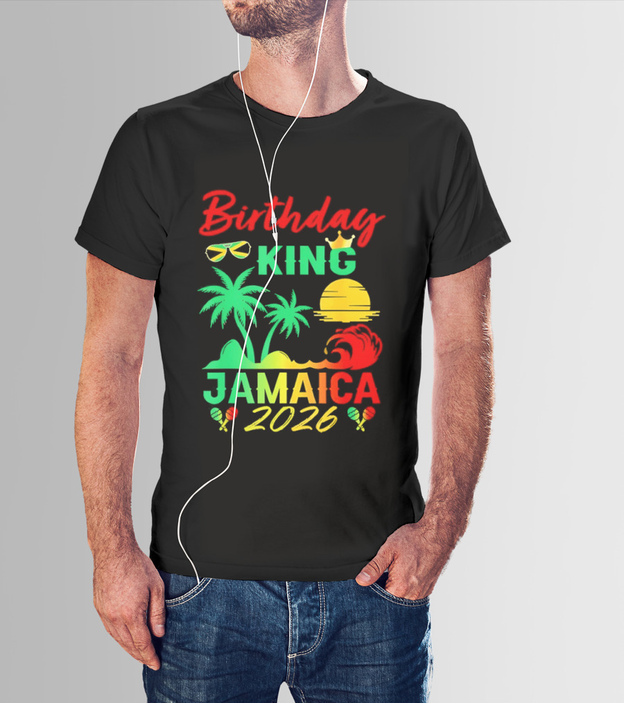 Birthday King 2026 Jamaica Party Vacation Sun Palm Trees Crown T-Shirt