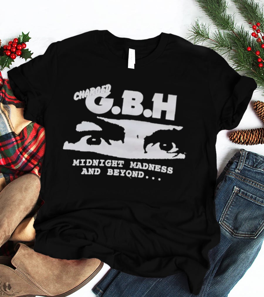 Charged GBH Midnight Madness And Beyond Classic Punk Style Text With Eye T-Shirt