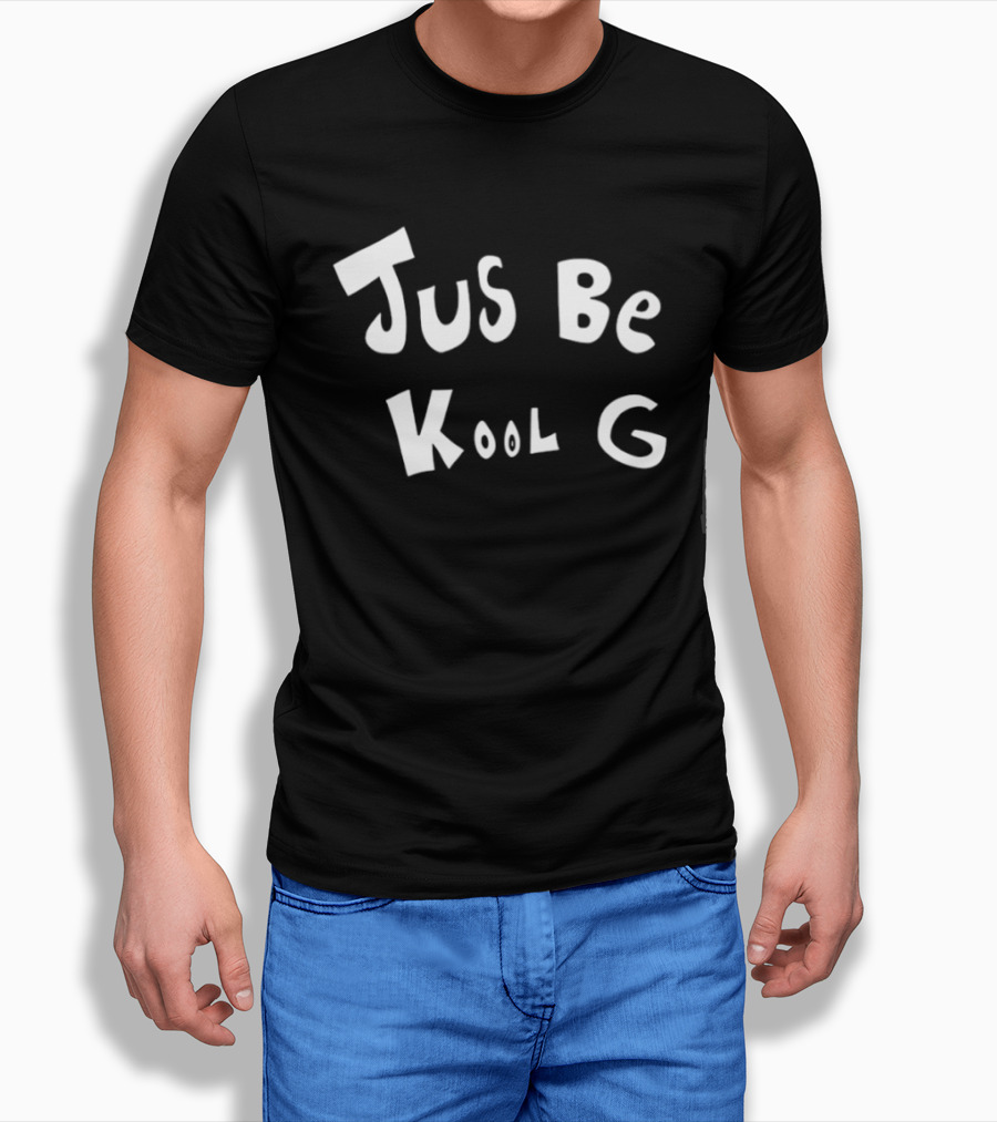 Jus Be Kool G Casual T-Shirt
