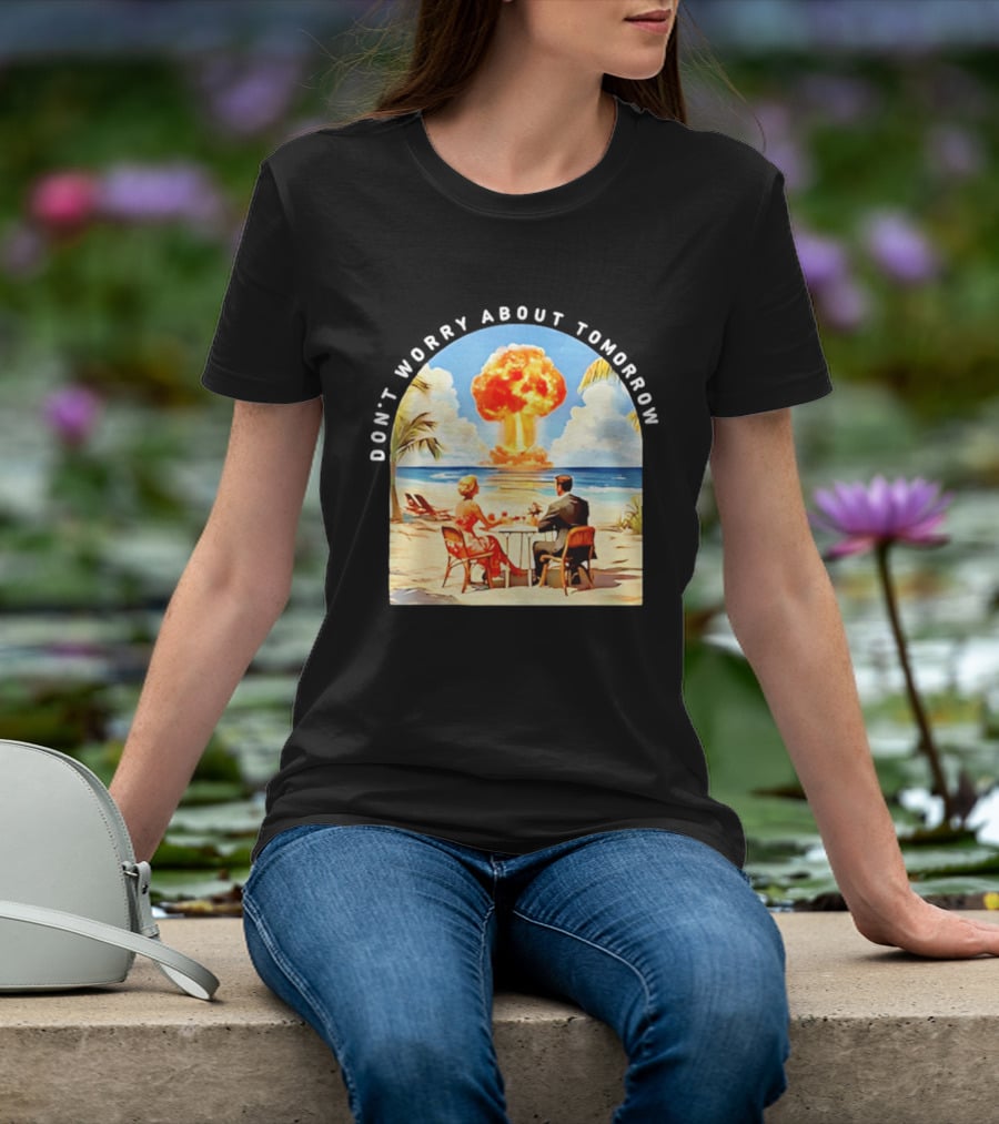 Don't Worry About Tomorrow Matthew 6 34 Atomic Age Retro Beach Explosion T-Shirt