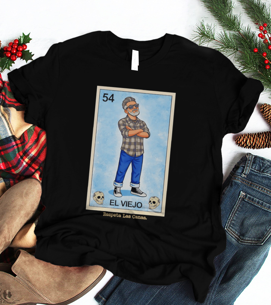 El Viejo 54 Loteria Card Respeta Las Canas Hipster T-Shirt