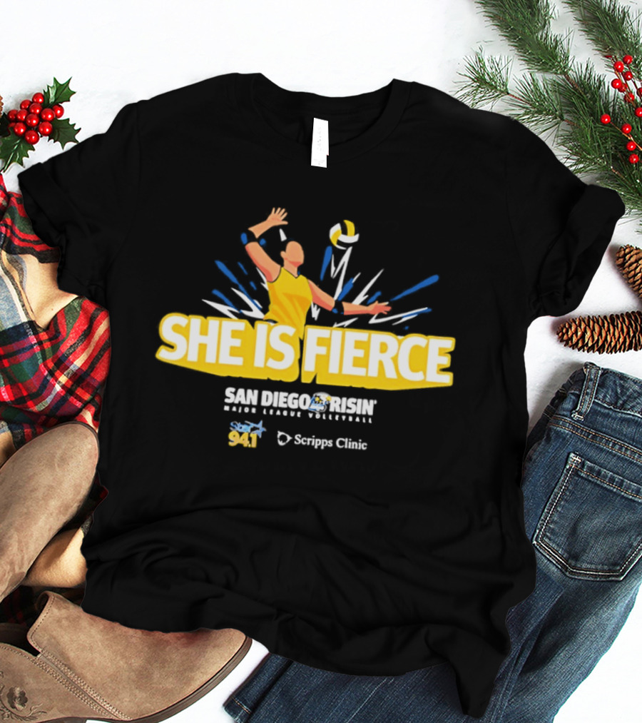She Is Fierce San Diego Risin Major League Volleyball Scripps Clinic T-Shirt