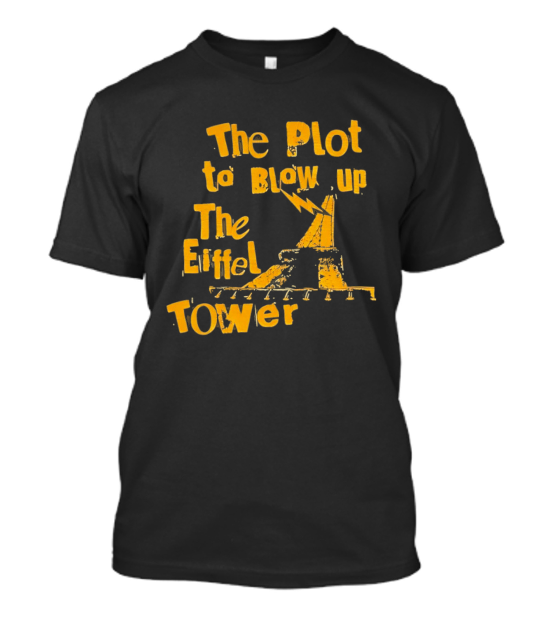 The Plot To Blow Up The Eiffel Tower Illustration Paris Iconography T-Shirt