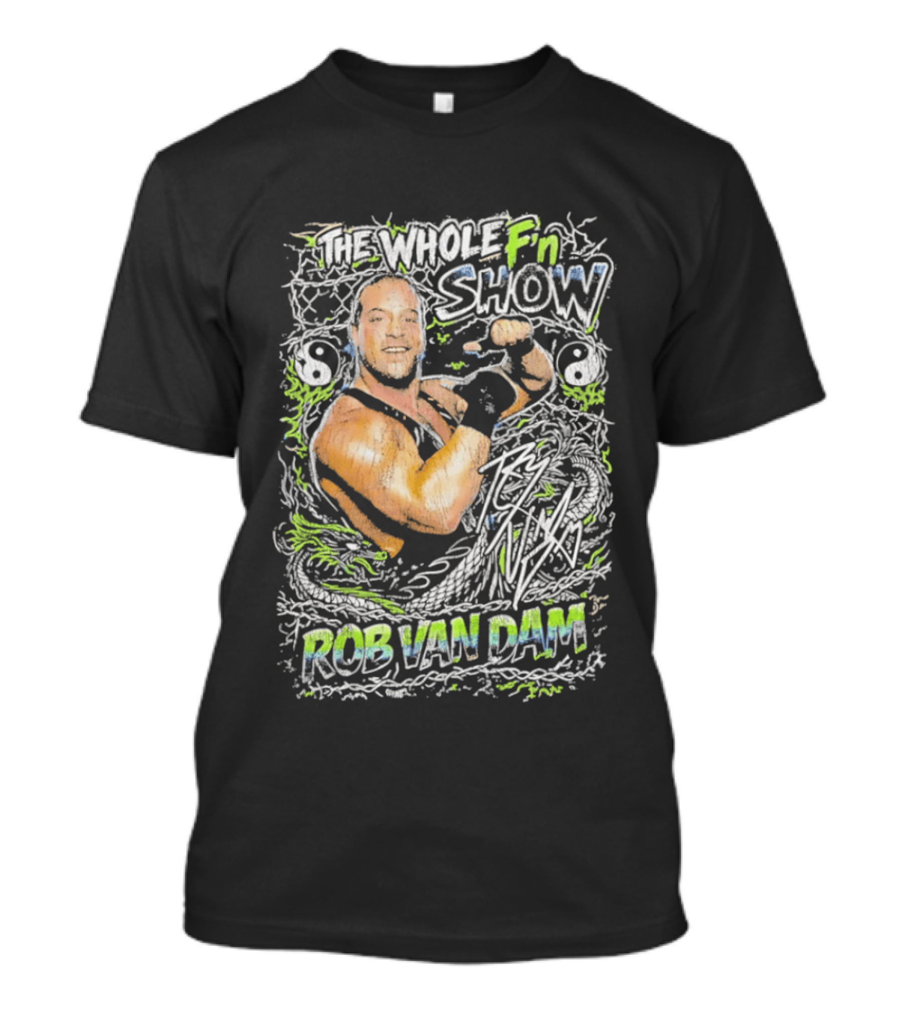 The Whole Fn Show Rob Van Dam Wrestling Legend T-Shirt
