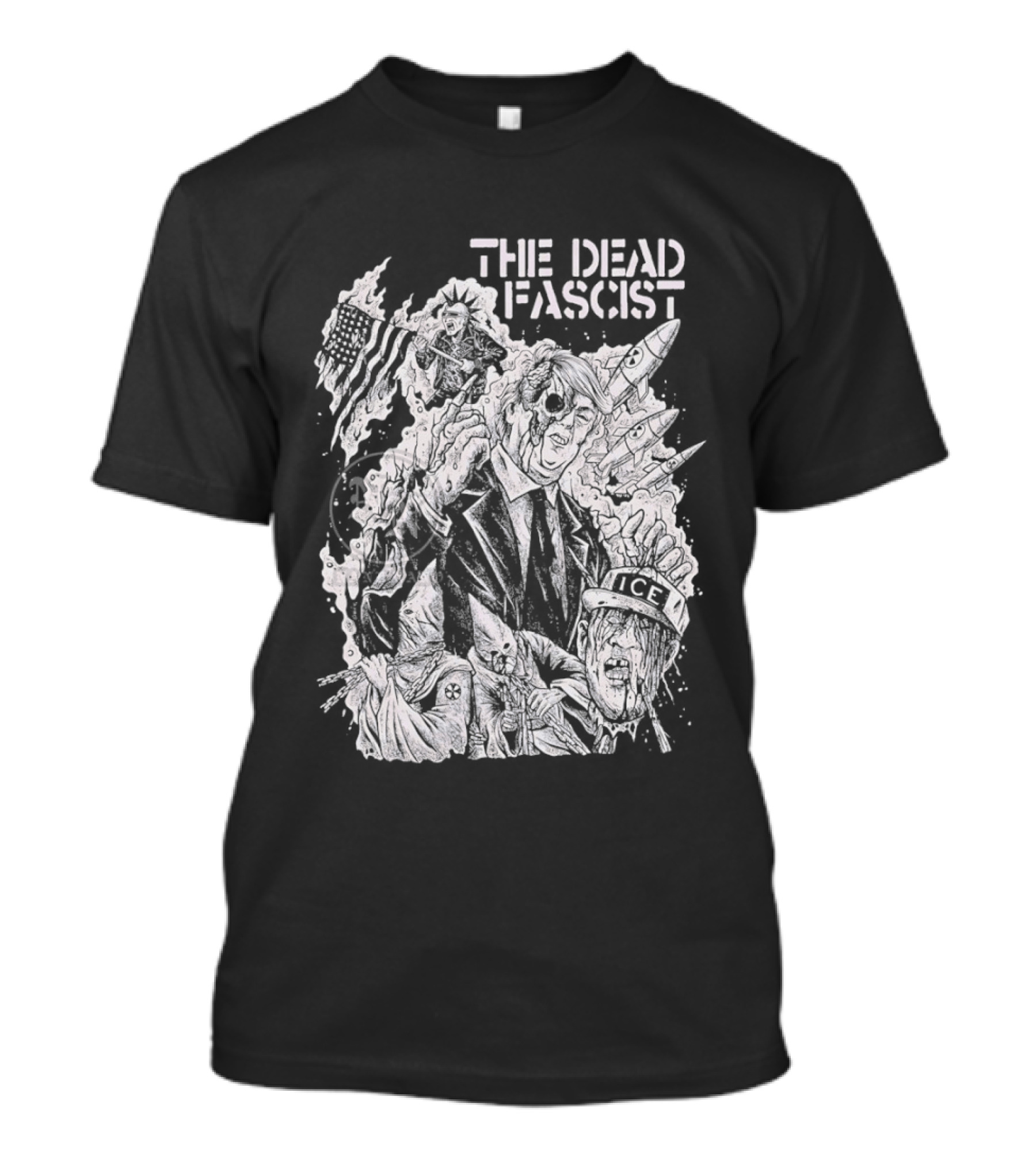 THE DEAD FASCIST ICE Trump Ku Klux Klan Punk Rock T-Shirt
