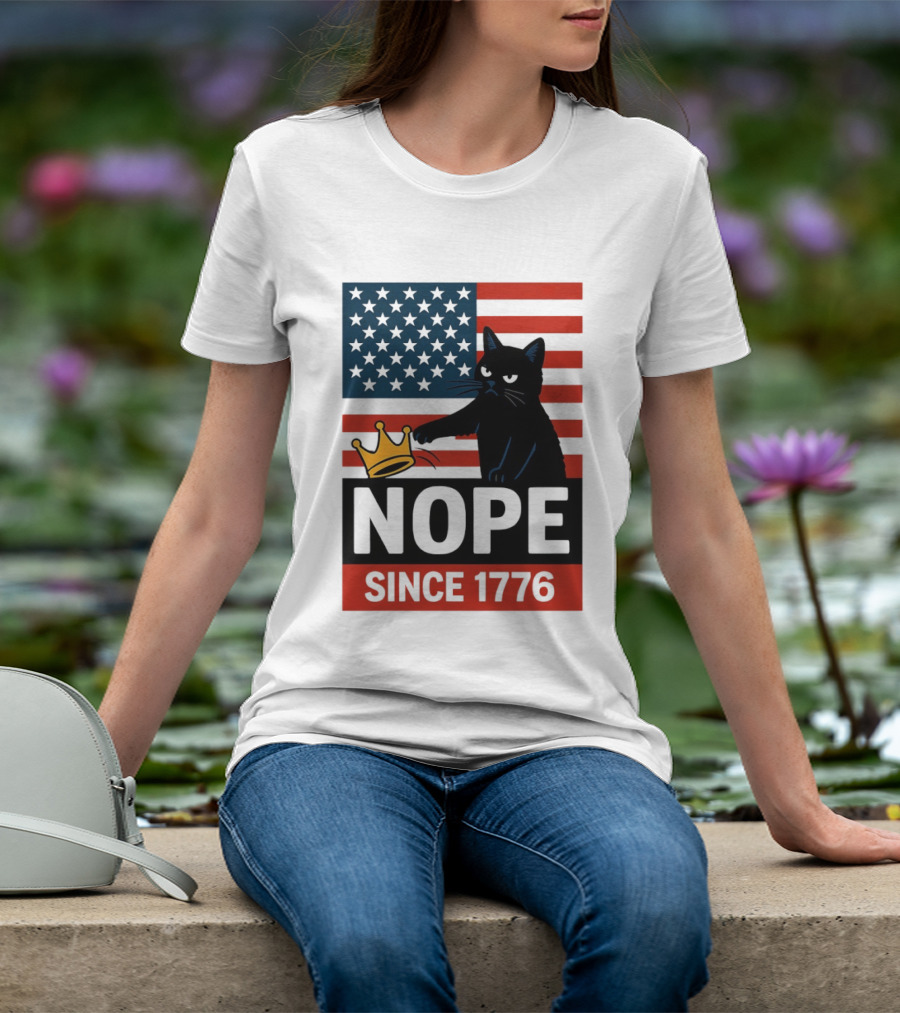 Nope Since 1776 Black Cat Anti MAGA Protest American Flag T-Shirt