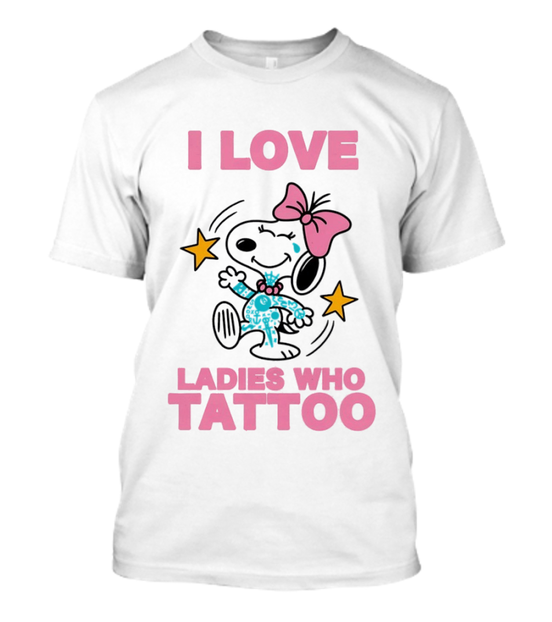 Snoopy Pink Bow I Love Ladies Who Tattoo T-Shirt