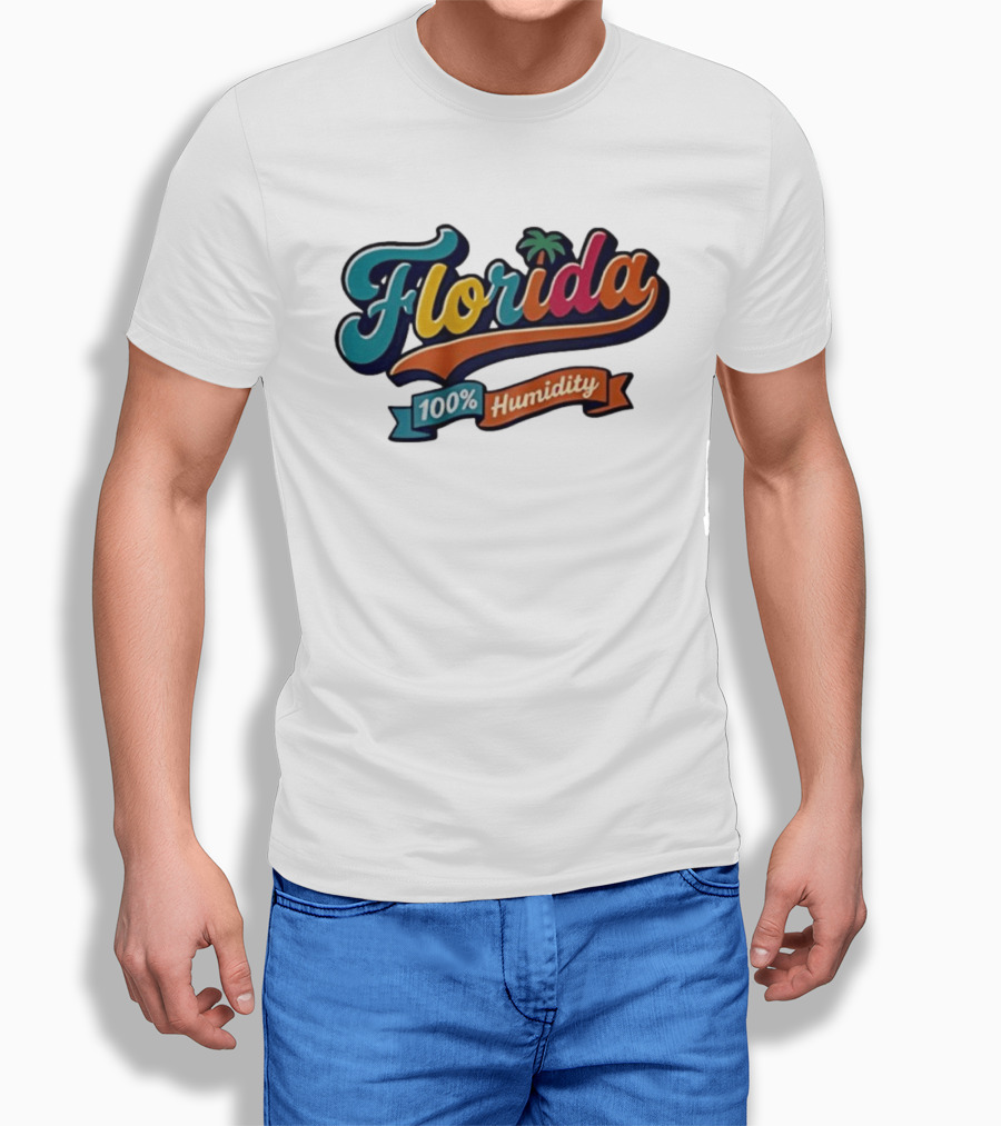 Florida 100% Humidity Colorful Palm Script T-Shirt