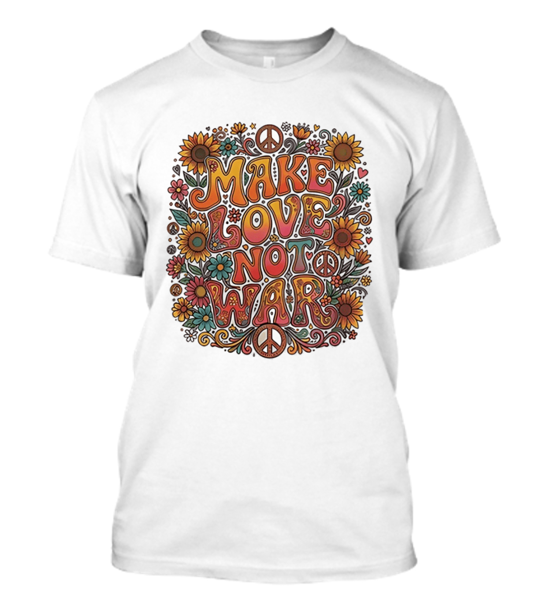 Make Love Not War Flower Power Peace Sunflower Harmony T-Shirt
