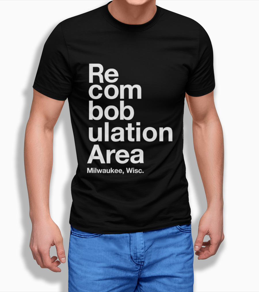 Recombobulation Area Milwaukee Wisc Humor Travel Phrase T-Shirt